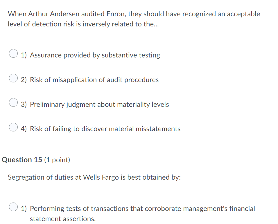 Solved When Arthur Andersen audited Enron, they should have | Chegg.com