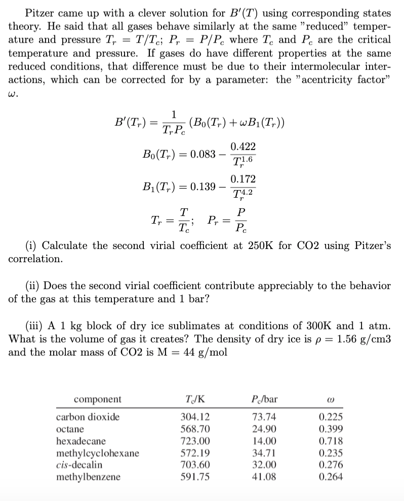 Solved Pitzer came up with a clever solution for B'(T) using | Chegg.com
