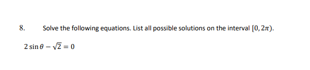 Solved 8. Solve the following equations. List all possible | Chegg.com