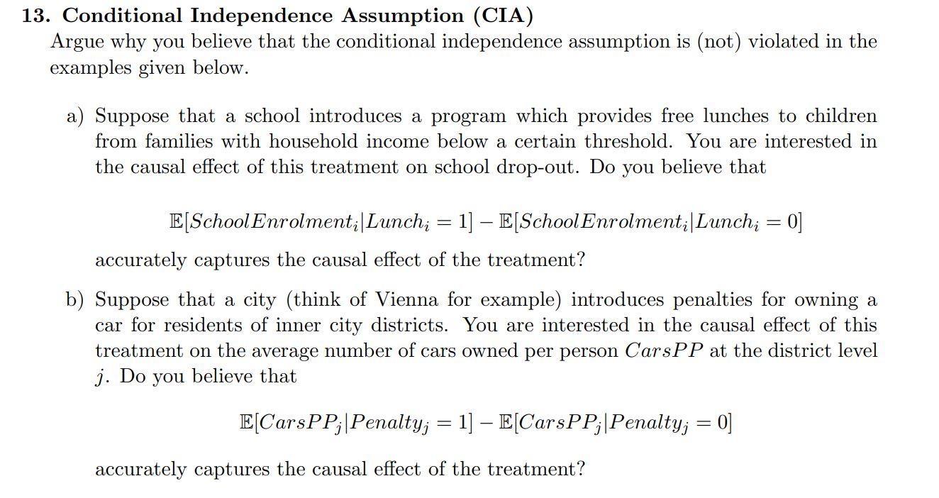 3. Conditional Independence Assumption (CIA) Argue | Chegg.com