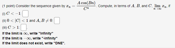 Solved (1 point) Consider the sequence given by | Chegg.com