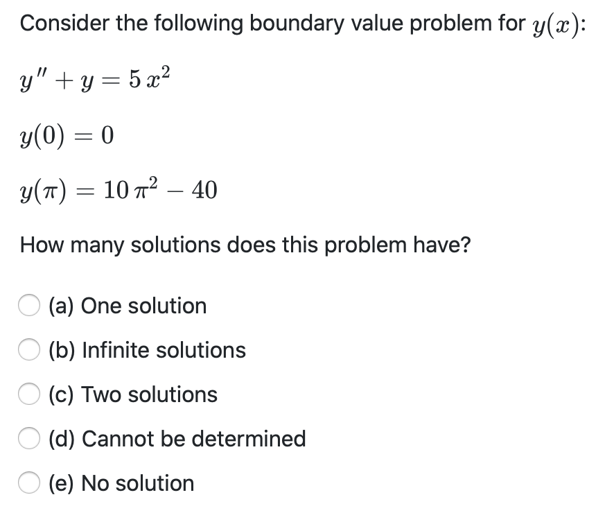 Solved Consider The Following Boundary Value Problem For | Chegg.com