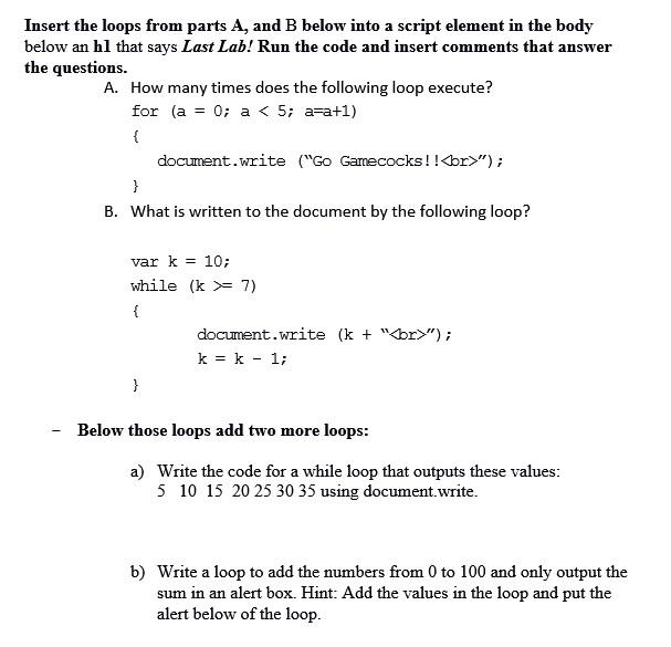 Solved Insert the loops from parts A, and B below into a | Chegg.com