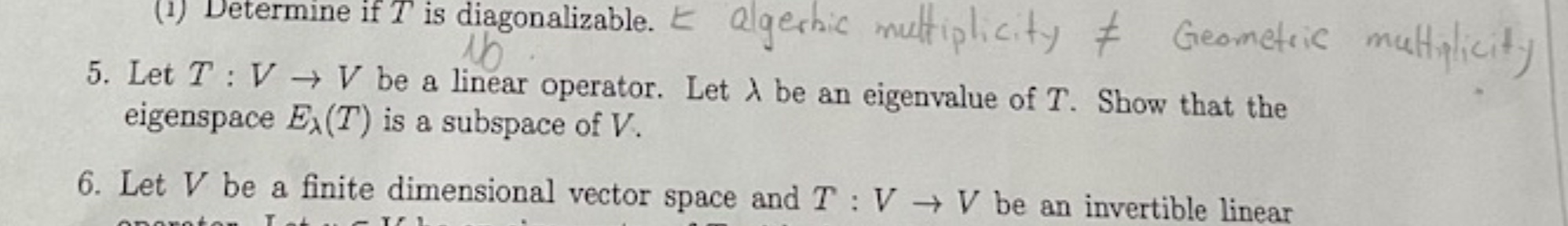 Solved Determine If T ﻿is Diagonalizable. E ﻿algerhic | Chegg.com