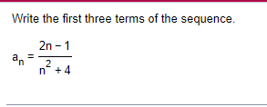 Solved Write the first three terms of the sequence. | Chegg.com