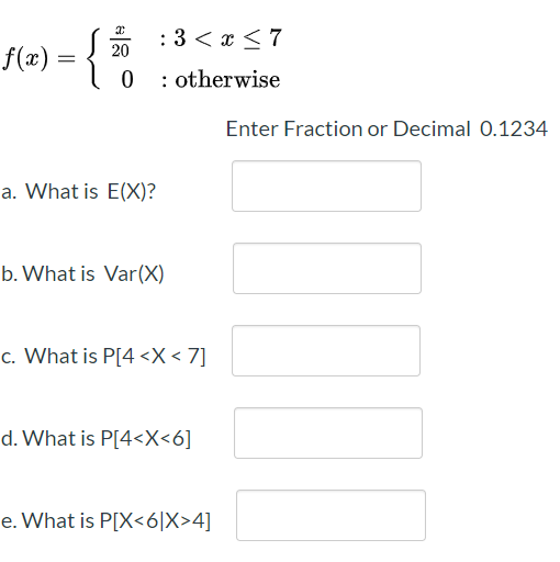 2 F X 0 3 X 7 Otherwise Enter Fraction Or Chegg Com