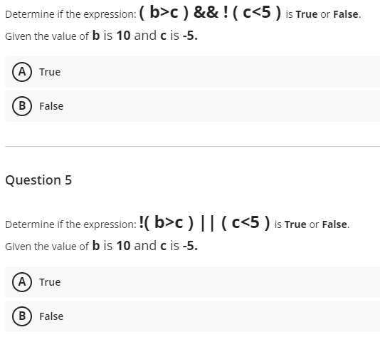 Solved Determine if the expression: (b>c) &&!(c