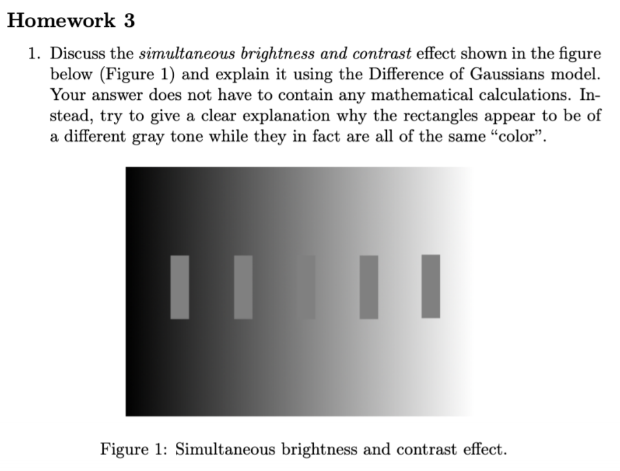 Solved Homework 3 1. Discuss the simultaneous brightness and | Chegg.com