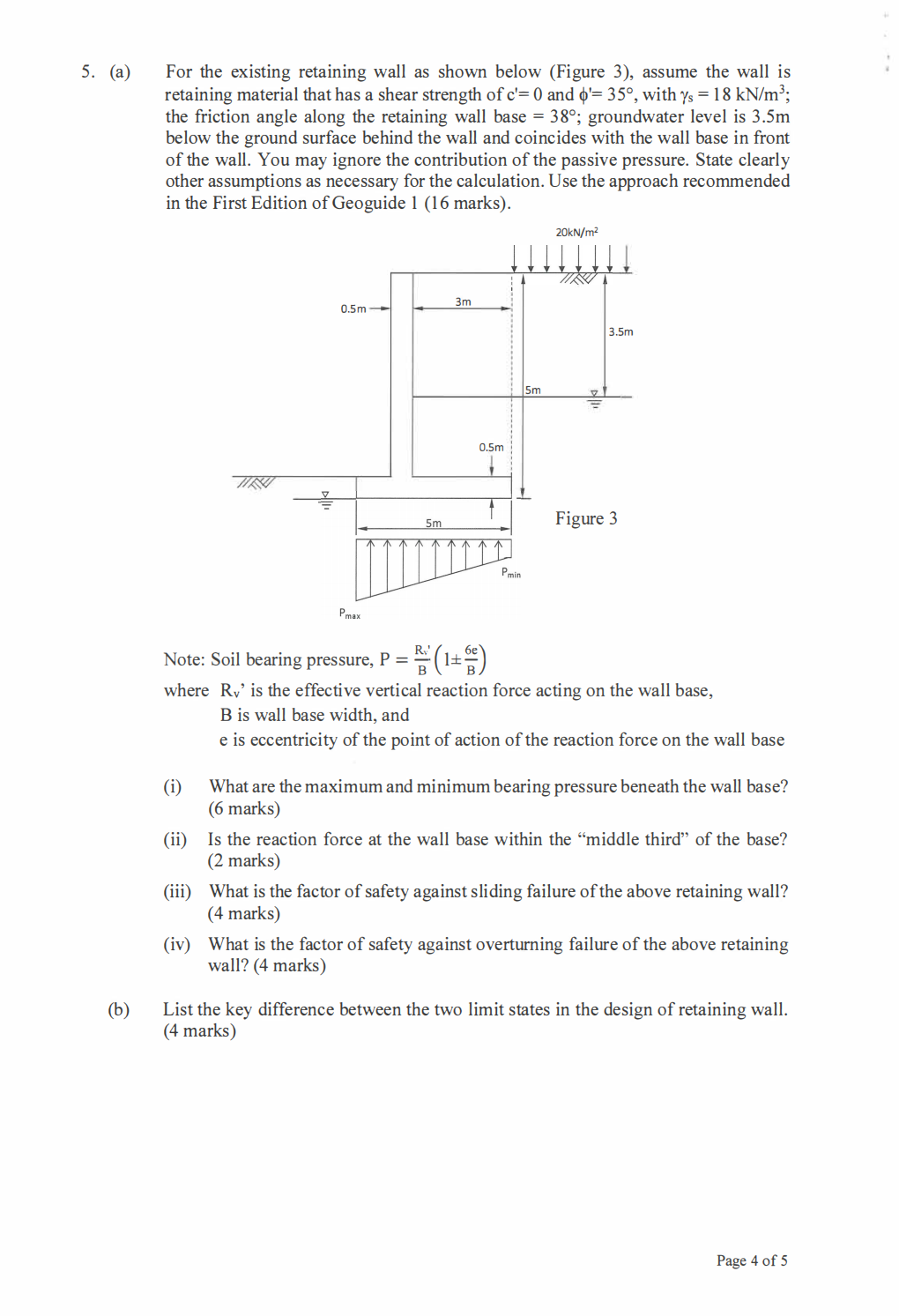 Solved 5. (a) For the existing retaining wall as shown below | Chegg.com