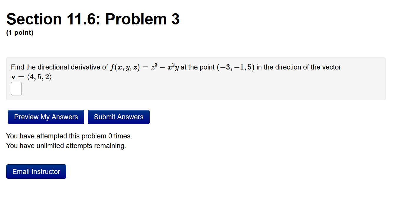 Solved Find The Directional Derivative Of F X Y Z Z3−x2y At