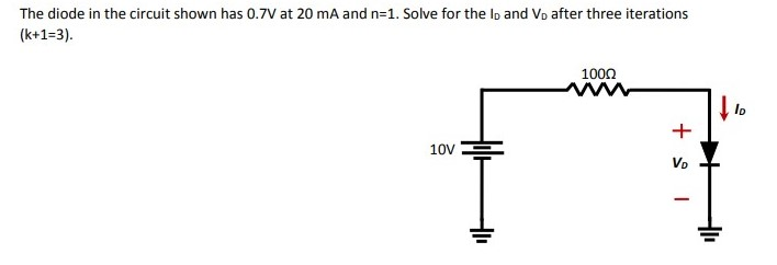 Solved The diode in the circuit shown has 0.7V at 20 mA and | Chegg.com