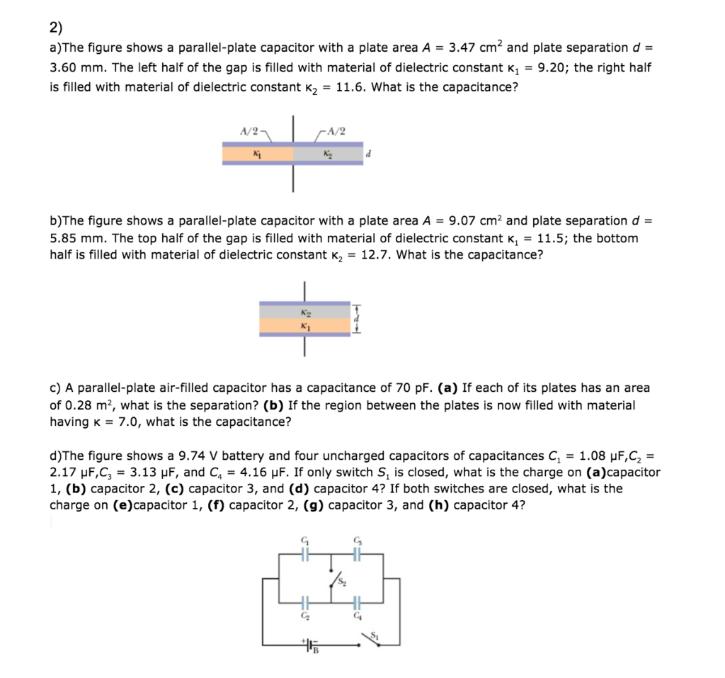 Solved 2) a)The figure shows a parallelplate capacitor with