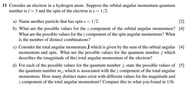 Solved 11 Consider an electron in a hydrogen atom. Suppose | Chegg.com