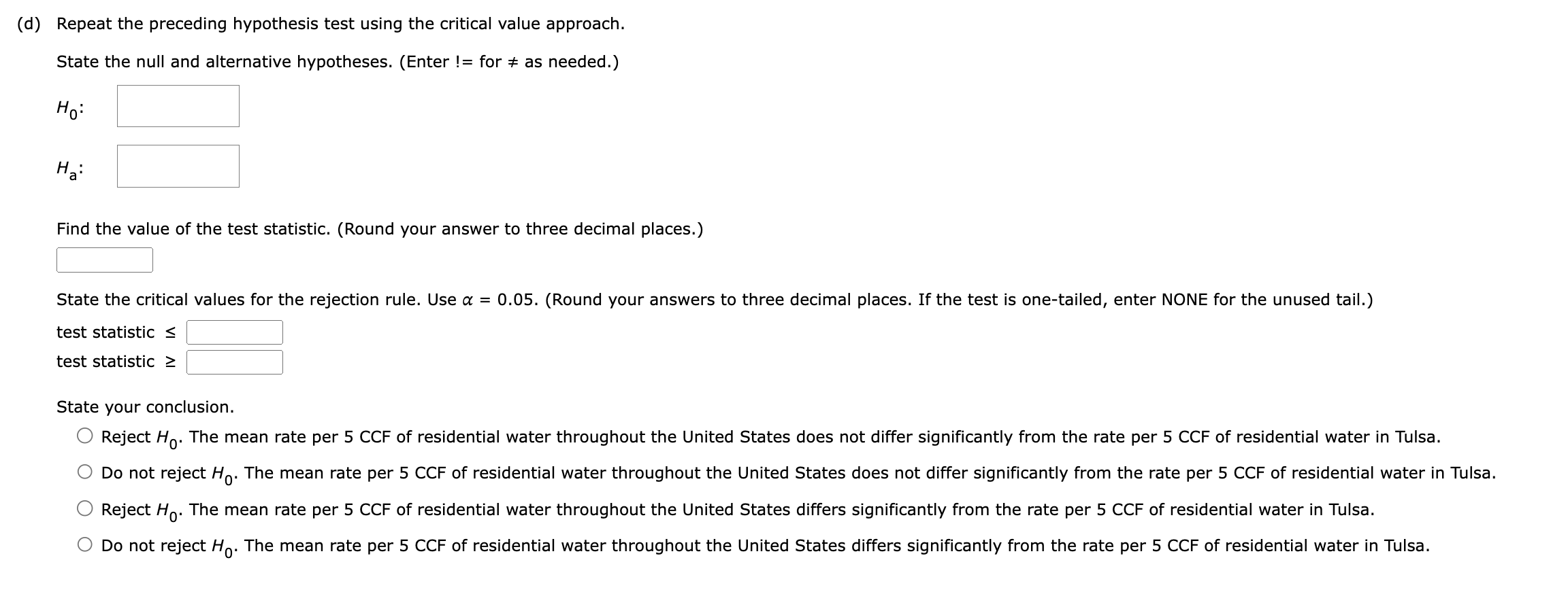 Solved d) Repeat the preceding hypothesis test using the | Chegg.com