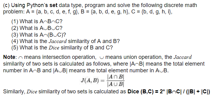 Solved (C) Using Python's set data type, program and solve | Chegg.com