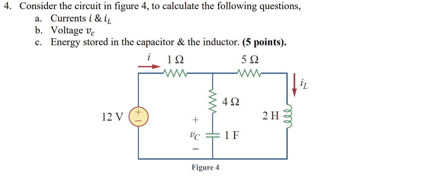 Solved 4. Consider the circuit in figure 4 , to calculate | Chegg.com