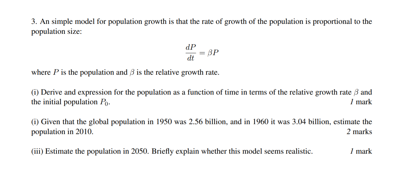 Solved 3. An Simple Model For Population Growth Is That The | Chegg.com