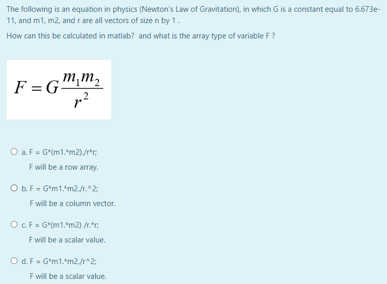 Solved The following is an equation in physics Newton s Law