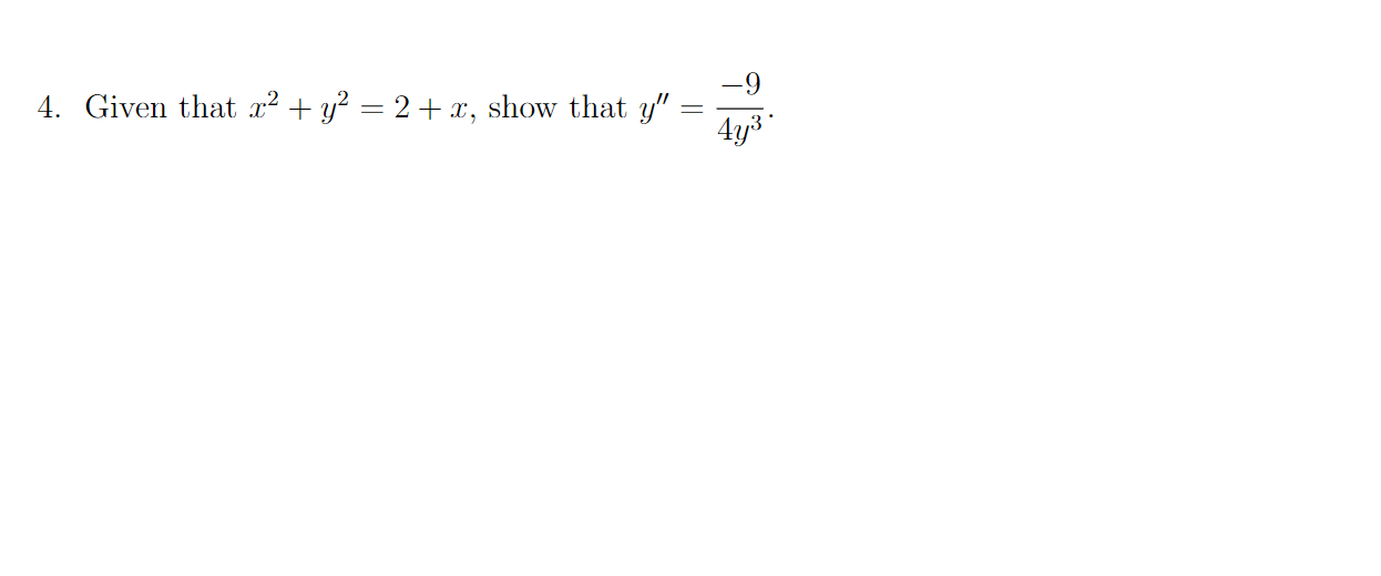 solved-4-given-that-x2-y2-2-x-show-that-y-4y3-9-chegg
