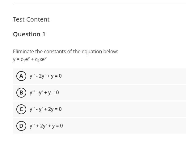 Solved Test Content Question 1 Eliminate the constants of | Chegg.com