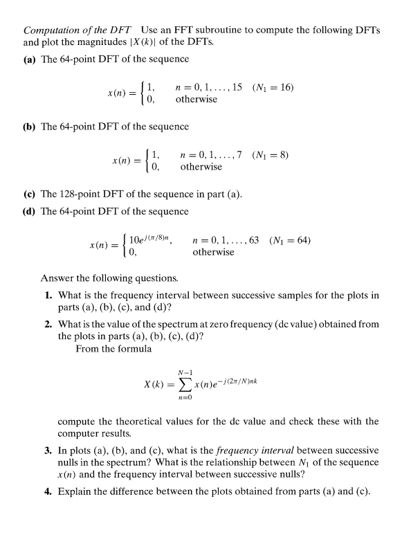 Solved Computation of the DFT Use an FFT subroutine to | Chegg.com