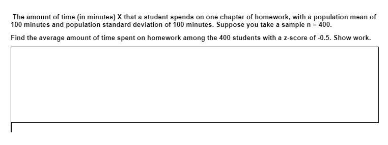 Solved The amount of time (in minutes) X that a student | Chegg.com