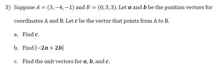 Solved 3) Suppose A = (3,-4, -1) And B = (0,3,3). Let A And | Chegg.com