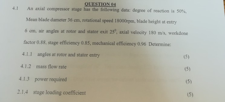 Solved QUESTION 02 2.1 A multi-stage axial turbine is to be | Chegg.com
