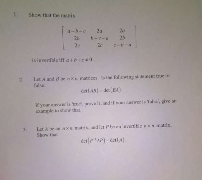 Solved 1. Show that the matrix a-b-c2a 2a 2b b-c-a2b 2c | Chegg.com