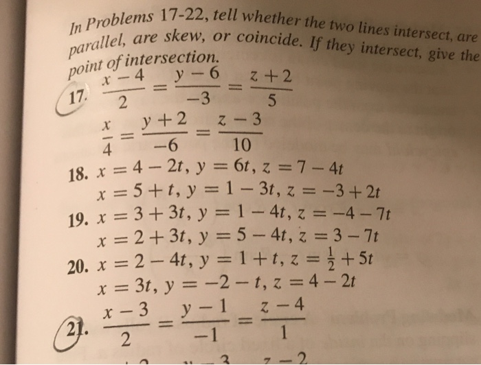 Solved s17-22, tell whether the two lines intersect, are | Chegg.com