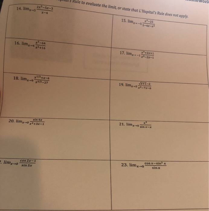 solved-itlewor-luis-rule-to-evaluate-the-limit-or-state-chegg