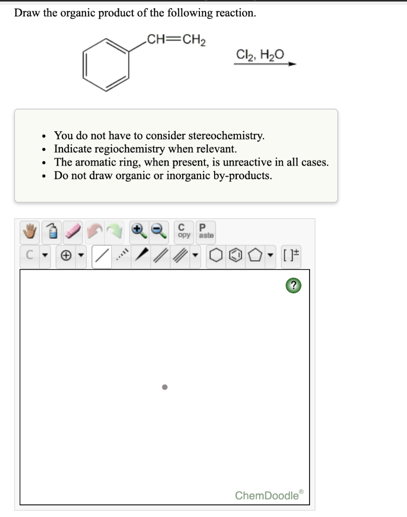 Solved Draw The Organic Product Of The Following Reaction