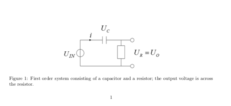 Solved IN Figure 1: First order system consisting of a | Chegg.com