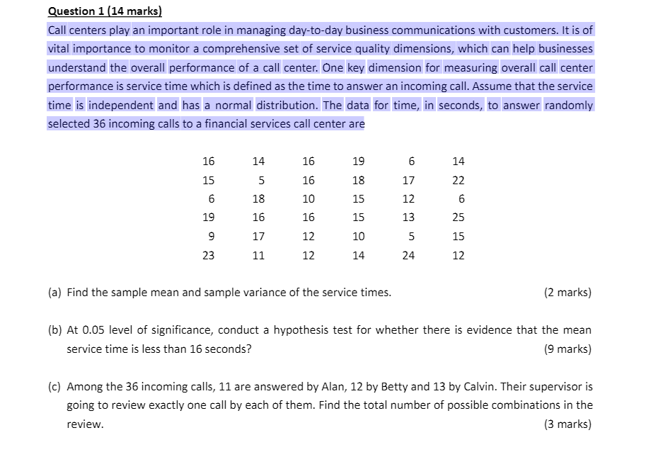 Solved Question 1 14 Marks Call Centers Play An Important Chegg Com