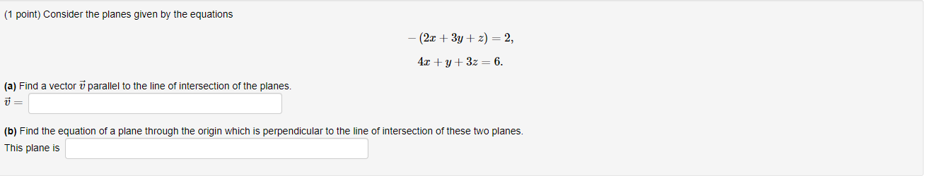 Solved (1 Point) Consider The Planes Given By The Equations | Chegg.com