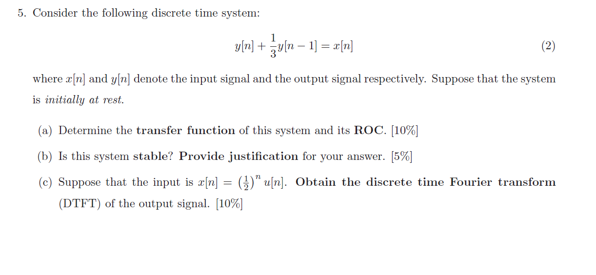 Solved 5. Consider The Following Discrete Time System: 1 | Chegg.com