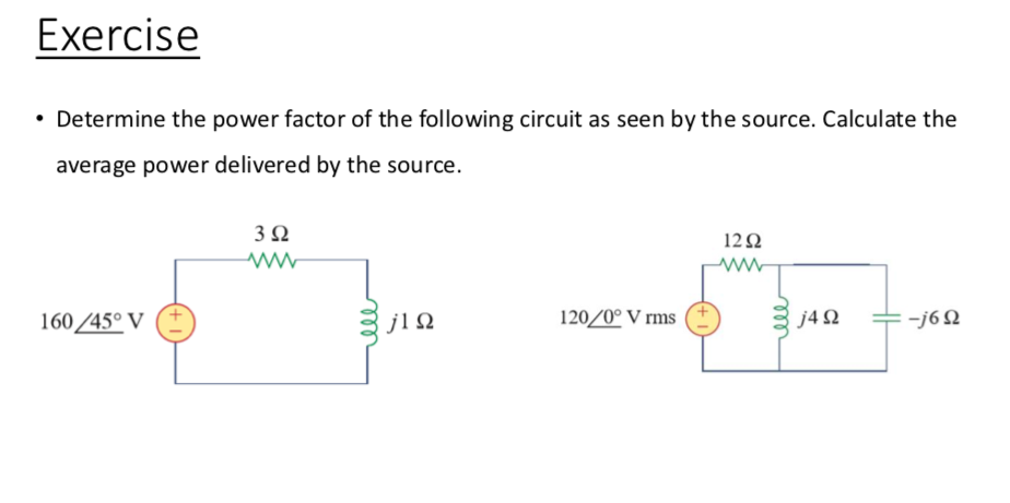 Solved Exercise Determine The Power Factor Of The Following | Chegg.com