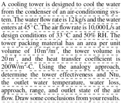 Solved A cooling tower is designed to cool the water from | Chegg.com