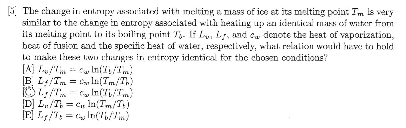 Solved [5] The change in entropy associated with melting a | Chegg.com