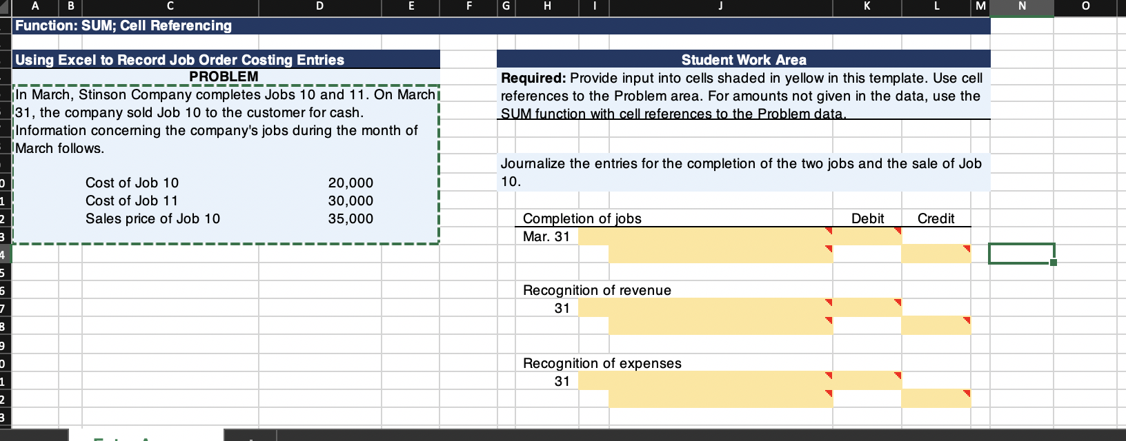 Solved D E F G н M N O 이 А B Function: SUM; Cell Referencing | Chegg.com