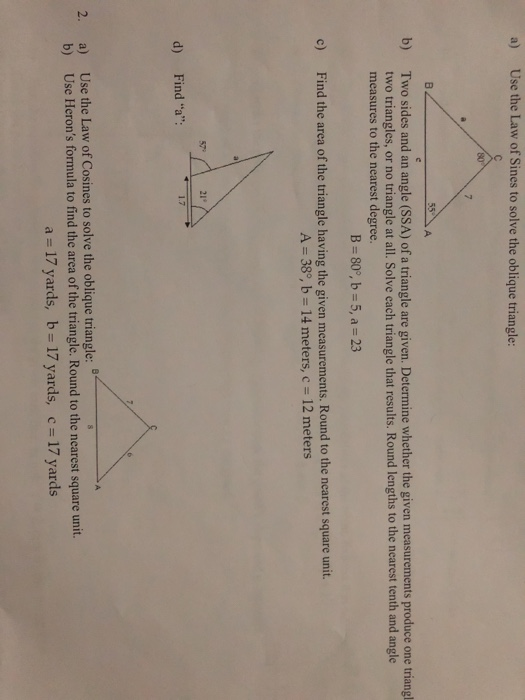 Solved a) Use the Law of Sines to solve the oblique | Chegg.com