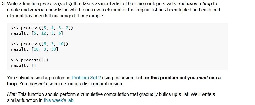 Solved 3. Write a function process (va1s) that takes as | Chegg.com