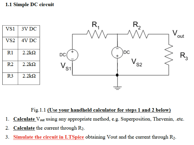 Solved 1.1 Simple DC Circuit 2 Vsi 3V DC Out VS2 4V DC DC R3 | Chegg.com