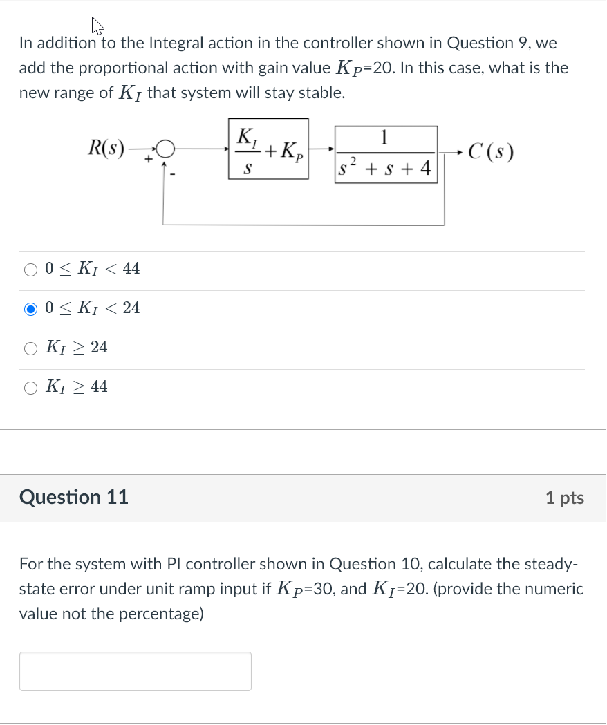 Solved In addition to the Integral action in the controller | Chegg.com