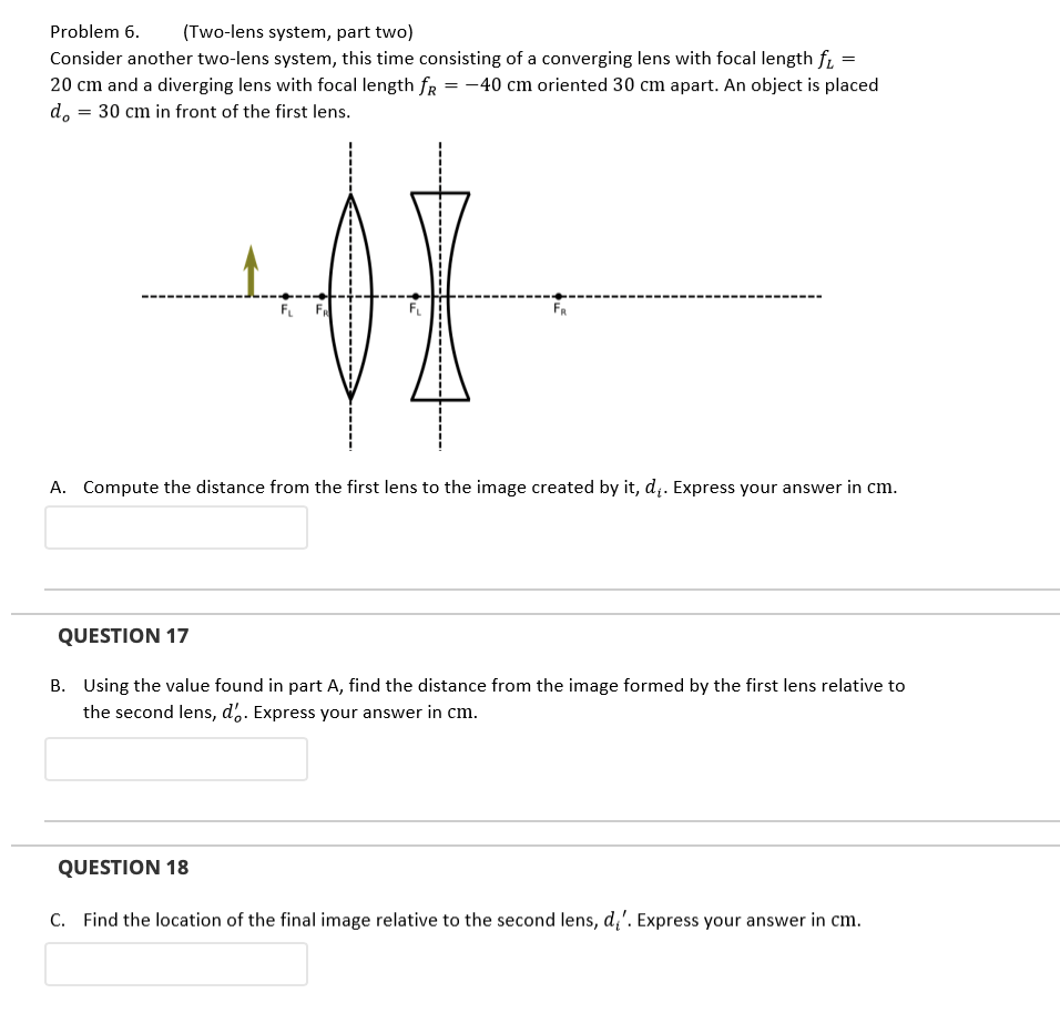 Solved Problem 6. (Two-lens System, Part Two) Consider | Chegg.com