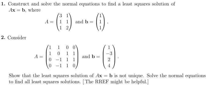 Solved 1. Construct and solve the normal equations to find a | Chegg.com