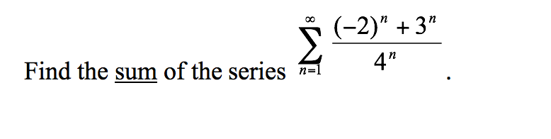 Solved Find the sum of the series n- | Chegg.com