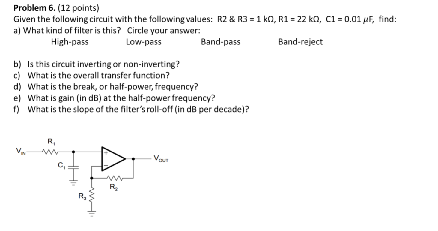 Solved Problem 6. (12 Points) Given The Following Circuit | Chegg.com