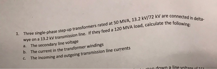 Solved 1. Three single-phase step-up transformers rated at | Chegg.com