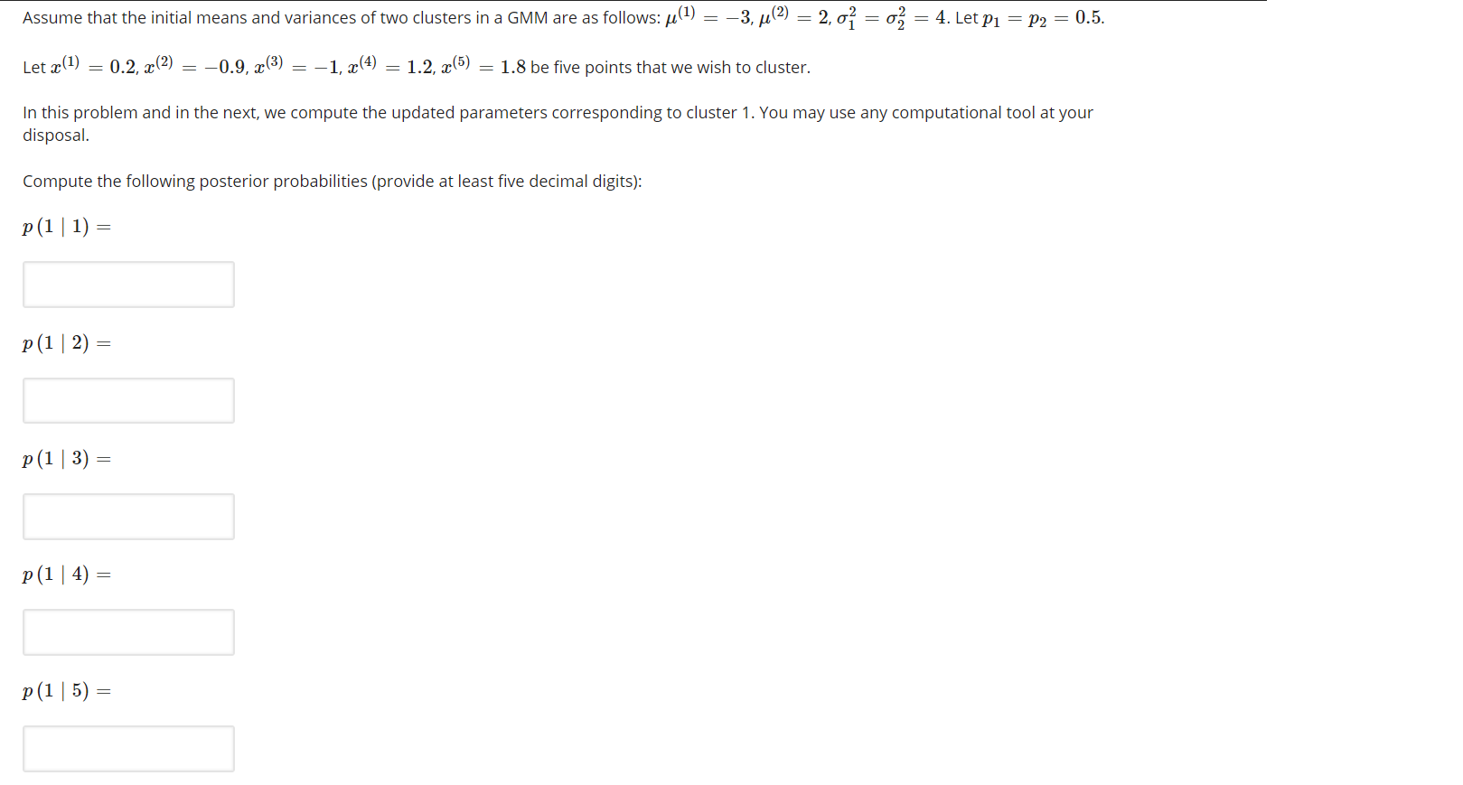 Estimates Of Parameters Of Gmm The Expectation Ma Chegg Com